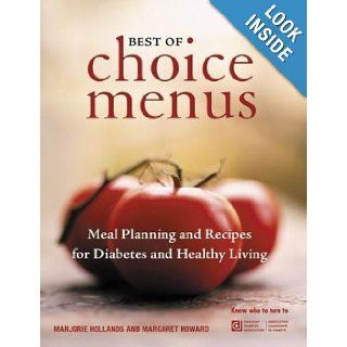 Best of Choice Menus: Meal Planning and Recipes for Diabetes and Healthy Living (Large Print Edition): Marjorie Hollands, Margaret Howard: 9780470834428: Books