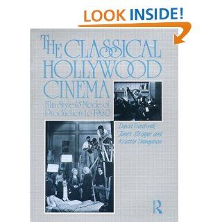 The Classical Hollywood Cinema: Film Style and Mode of Production to 1960 eBook: Kristin Thompson: Kindle Store