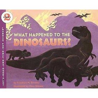 What Happened to the Dinosaurs? (Reprint) (Paper