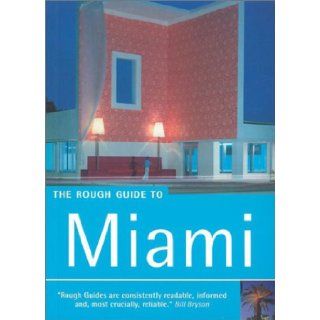 The Rough Guide to Miami: Loretta Chilcoat: 9781843531371: Books