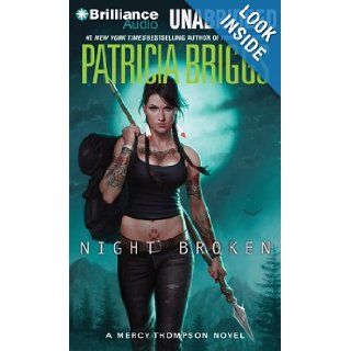 Night Broken (Mercy Thompson Series): Patricia Briggs, Lorelei King: 9781455820061: Books