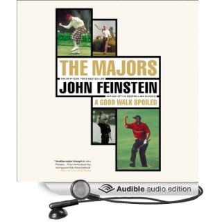 The Majors: In Pursuit of Golf's Holy Grail (Audible Audio Edition): John Feinstein: Books