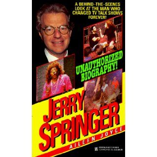 Jerry Springer Biography (Zebra Book): Aileen Joyce: 9780821761090: Books