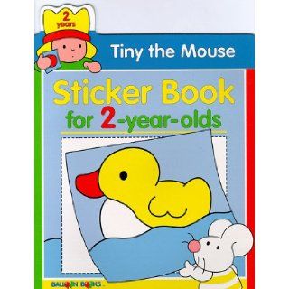 Tiny The Mouse Sticker Book For 2 Year Olds (Tiny the Mouse Sticker Books): Balloon Books: 9780806959368:  Kids' Books