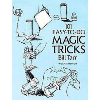 101 Easy To Do Magic Tricks (Paperback)