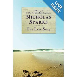 The Last Song: Nicholas Sparks: 9780446547567: Books
