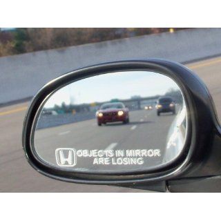 (2) Mirror Decals " OBJECTS IN MIRROR ARE LOSING" for HONDA S2000 ACCORD CIVIC SI GX EX ELEMENT civic crx fit RIDGELINE PILOT CR V DEL SOL INSIGHT ODYSSEY PASSPORT PRELUDE EX LX HYBRID RTL: Automotive