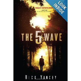 The 5th Wave: Rick Yancey: 9780399162411: Books