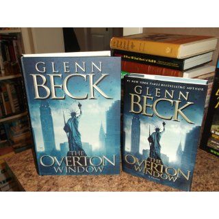 The Overton Window (9781439184301): Glenn Beck: Books