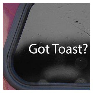 Got Toast? White Sticker Decal Fits Scion Xb Honda Element White Sticker Decal Automotive