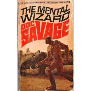Mental Wizard: Doc Savage 53: Kenneth Robeson: Books