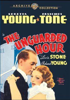 The Unguarded Hour: oretta Young, Franchot Tone, Roland Young, Lewis Stone, Henry Daniell: Movies & TV