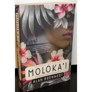Moloka'i: Alan Brennert: 9780312304355: Books