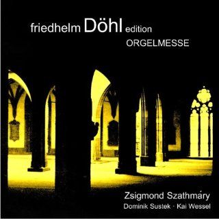 Friedhelm Doehl edition, Vol. 14: Orgelmesse (Organ Mass): Music