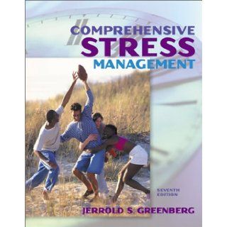 Comprehensive Stress Management with PowerWeb: Health and Human Performance (9780072485066): Jerrold S Greenberg: Books