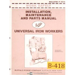Buffalo Universal Ironworkers 1976 & Up, Intall Maintenance & Parts Lists Manual: Buffalo: Books