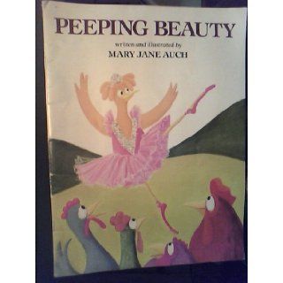 Peeping Beauty: Mary Jane Auch: 9780440834434: Books