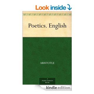 Poetics. English   Kindle edition by Aristotle, S. H. (Samuel Henry) Butcher. Reference Kindle eBooks @ .