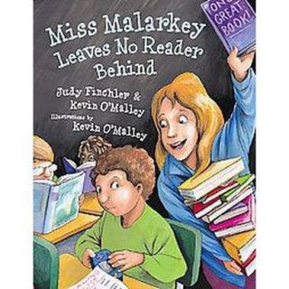 Miss Malarkey Leaves No Reader Behind (Paperback)