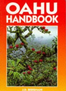 Oahu Handbook (Moon Handbooks Oahu): J.D. Bisignani: 9780918373496: Books
