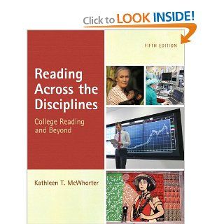 Reading Across the Disciplines (with MyReadingLab Pearson eText Student Access Code Card) (5th Edition): Kathleen T. McWhorter: 9780205220540: Books