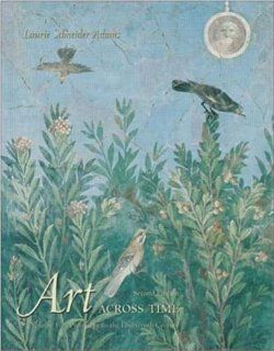 Art Across Time: Prehistory to the 14th Century, Vol. 1 (9780072462791): Laurie Schneider Adams: Books