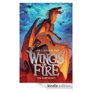 Wings of Fire Book Four: The Dark Secret   Kindle edition by Tui T. Sutherland. Children Kindle eBooks @ .
