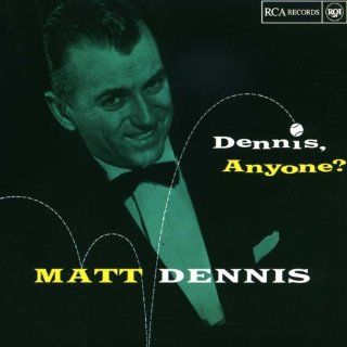 Dennis Anyone: Music
