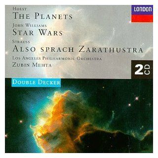 Holst: The Planets / John Williams: Star Wars / Strauss: Also Sprach Zarathustra: Music