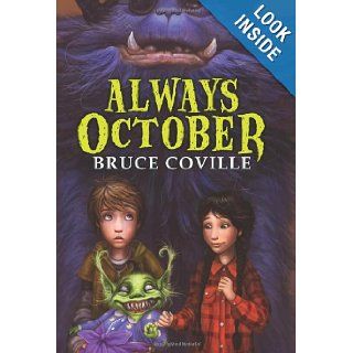 Always October: Bruce Coville:  Kids' Books
