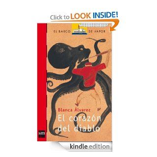 El corazn del diablo (eBook ePub) (Barco de Vapor Roja) (Spanish Edition) eBook: Blanca lvarez Gmez, Federico Delicado Gallego: Kindle Store