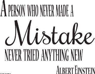 A Person Who Never Made A Mistake Never Tried Anything New Albert Einstein Vinyl Decal Wall Quote Vinyl Decal Wall Decal Vinyl Wall Lettering Wall Sayings Home Art Decor Decal   Prints