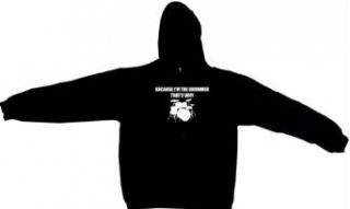 Because I'm the Drummer That's Why Men's Hoodie Sweat Shirt: Clothing