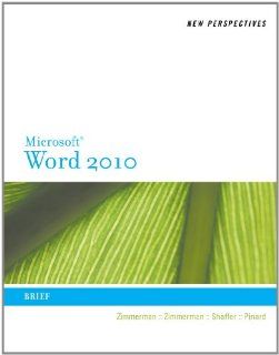 Bundle: New Perspectives on Microsoft Word 2010: Brief + Video Companion: S. Scott Zimmerman, Beverly B. Zimmerman, Ann Shaffer, Katherine T. Pinard: 9781133160137: Books