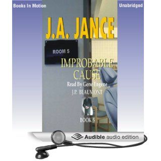 Improbable Cause: J. P. Beaumont Series, Book 5 (Audible Audio Edition): J. A. Jance, Gene Engene: Books