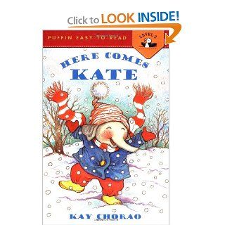 Here Comes Kate (Action Packs): Kay Chorao: 9780142300817:  Kids' Books
