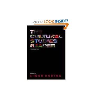 The Cultural Studies Reader: Simon During: 9780415374132: Books