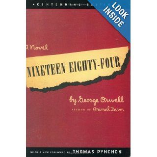 Nineteen Eighty Four, Centennial Edition: George Orwell, Erich Fromm, Thomas Pynchon, Daniel Lagin: 9780452284234: Books