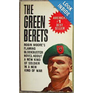 The Green Berets: Robin Moore: Books
