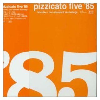 Pizzicato Five 85: Music