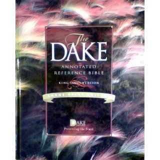 Dake Annotated Reference Bible KJV Large Print: Finis Jennings Dake: 9781558291232: Books