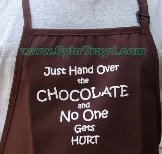 CK Products Brown Expression Cooking Apron "Just Hand Over the Chocolate and No One Gets Hurt": Kitchen & Dining