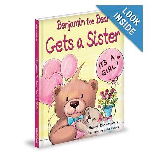 Benjamin the Bear Gets a Sister: Nancy Shakespeare: 9781620863169:  Kids' Books