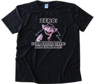 ZERO FUCKS GIVEN   THE COUNT FROM SESAME STREET Tee Shirt Anvil Softstyle Black (XXL): Sports & Outdoors