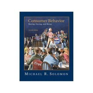 Solomon's 'Consumer Behavior   Buying, Having, and Being'   7th (Seventh) Edition: Michael Solomon: Books
