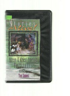 Stories Alive African & African American Folktales told by Toni Simmons Brer Tiger and the Big Wind, Two Ways to count to Ten, and if I had a Story (How Anansi Got Stories) Ages 5 12 35 min: Movies & TV