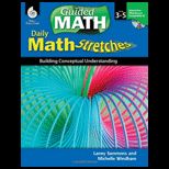 Math Stretches: Building Conceptual Understanding Grades 3 5