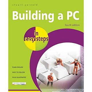 Building a PC in Easy Steps: Covers Windows 8