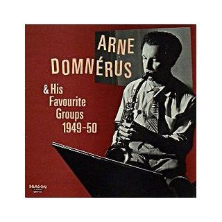 Arne Domnerus & His Favourite Groups 1949 1950: Music