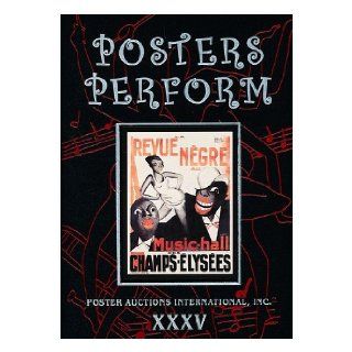 Posters Perform: Inc. Poster Auctions International: Books